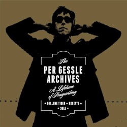 The Per Gessle Archives (A Lifetime of Songwriting)
