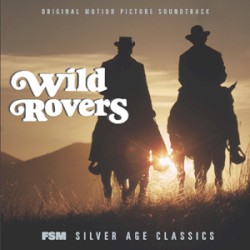 Wild Rovers: Original Motion Picture Soundtrack