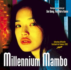 Millennium Mambo (Original Motion Picture Soundtrack)