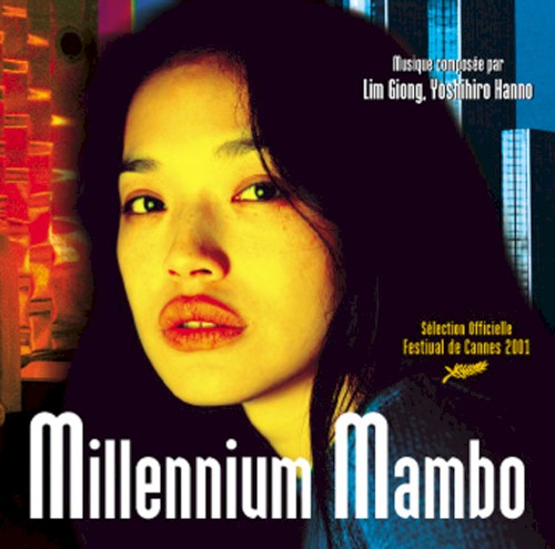 Millennium Mambo (Original Motion Picture Soundtrack)