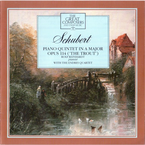 The Great Composers, Volume 13: Schubert: Piano Quintet in A major, Op. 114 "The Trout"