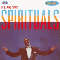 B.B. King Sings Gospel