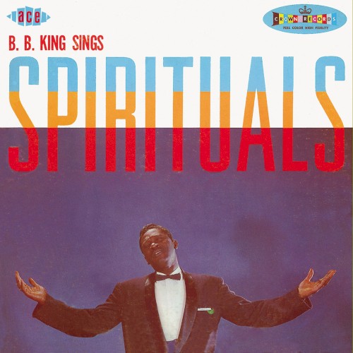B.B. King Sings Gospel