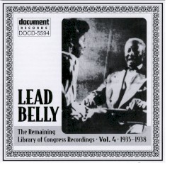 Leadbelly ARC & Library of Congress Recordings Vol. 4 (1935-1938)