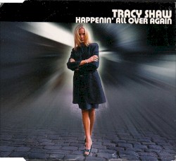 Happenin' All Over Again (Deluxe Edition)