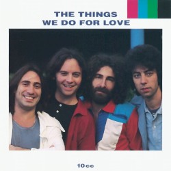 The Things We Do for Love