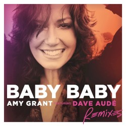 Baby Baby: Featuring Dave Audé Remixes