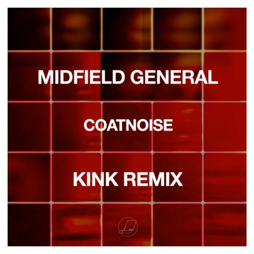 Coatnoise (KiNK remix)