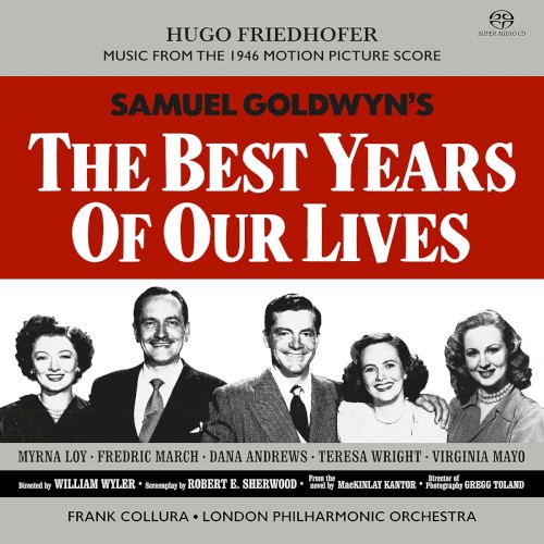 The Best Years of Our Lives: Music From the 1946 Motion Picture Score