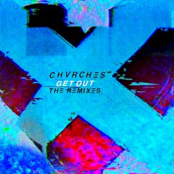 Get Out (Roosevelt extended mix)