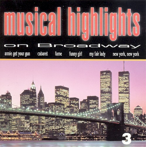 Musical Highlights on Broadway 3