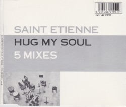 Hug My Soul: 5 Mixes