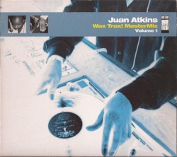 Wax Trax! Mastermix, Volume 1