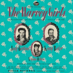 The Harvey Girls (Original Soundtrack Recording)