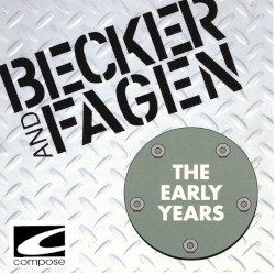 Becker and Fagen: The Early Years