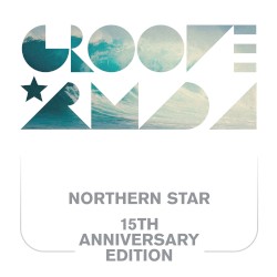 Northern Star: 15th Anniversary Edition
