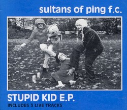 Stupid Kid