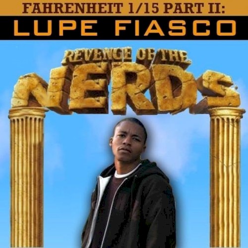 Fahrenheit 1/15 Volume 2: Revenge of the Nerds