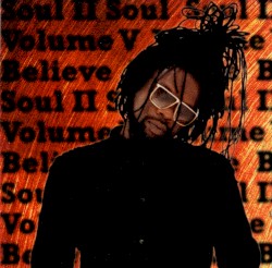 Volume V: Believe