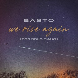 We Rise Again (for solo piano)