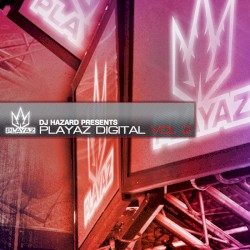 DJ Hazard Presents: Playaz Digital, Volume 2