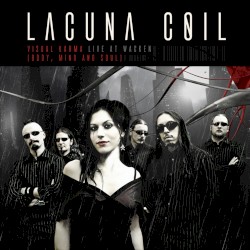 Visual Karma (Body, Mind and Soul) – Live at Wacken 2007