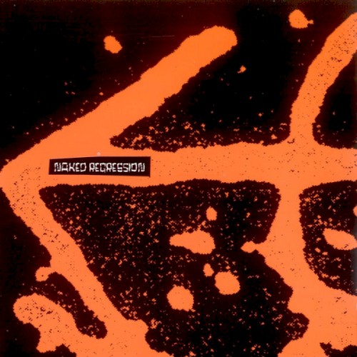 Naked Regression: Recordings 1991–1994