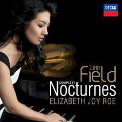John Field∶ The Complete Nocturnes. CD 1