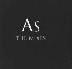As: The Mixes