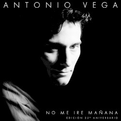 No me iré mañana (Edición 25 aniversario)