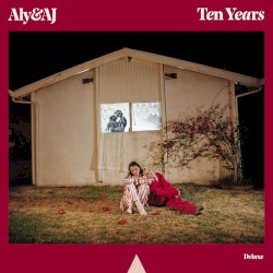 Ten Years (deluxe)