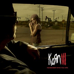 Korn III: Remember Who You Are (Special Edition)