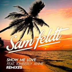 Show Me Love (EDX remix / radio edit)