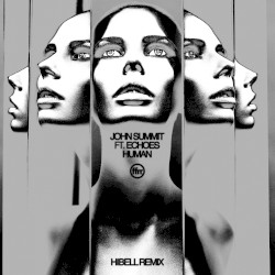 Human (Aaron Hibell remix)
