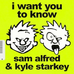 I Want You To Know (extended)