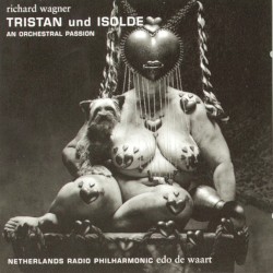 Tristan und Isolde, an Orchestral Passion