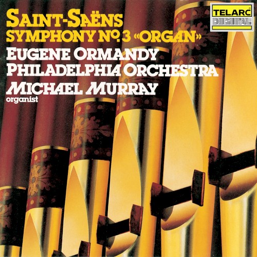 Symphony no. 3 in C Minor, op. 78 “Organ”