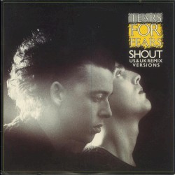 Shout (US & UK remix versions)