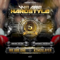 We Are Hardstyle (The Mayhem Continues)