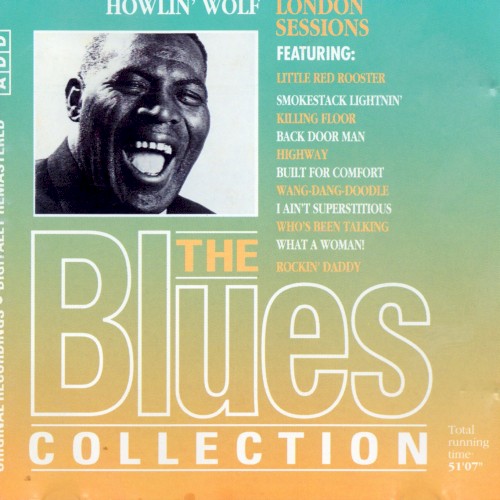 The Blues Collection: Howlin’ Wolf, London Sessions