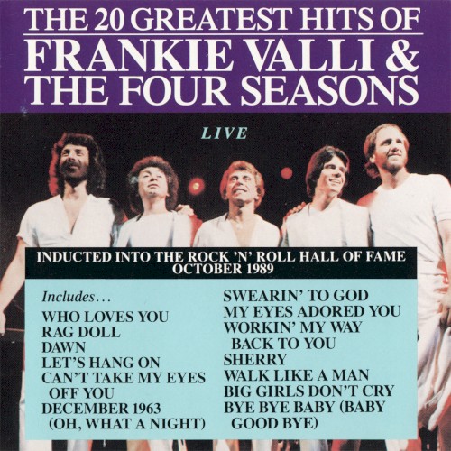 The 20 Greatest Hits of Frankie Valli & The Four Seasons