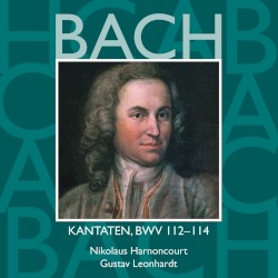 Kantaten, BWV 112 - 114