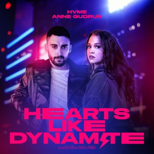 Hearts Like Dynamite (Extended)