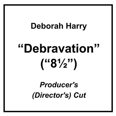 Debravation (Producer's Cut)