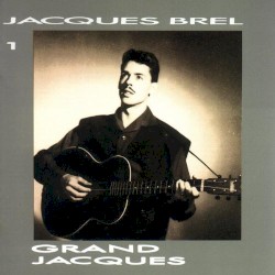 Intégrale Grand Jacques, Volume 1 : Grand Jacques