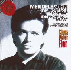 Mendelssohn - Symphony No. 3 "Scottish" • Symphony No. 4 Italian"