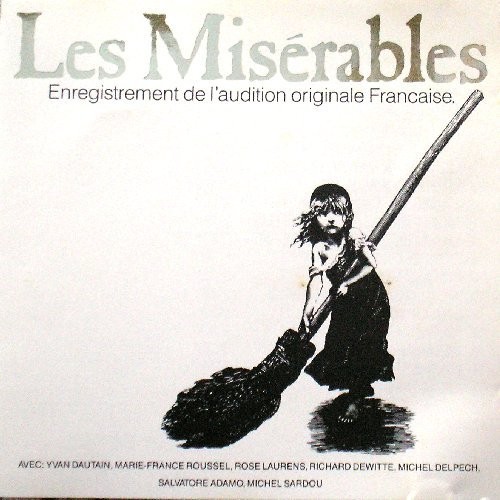 Les Misérables : Enregistrement de l'audition originale Francaise