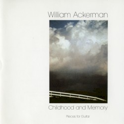 Childhood and Memory (Pieces for Guitar)