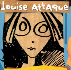 L'Intégral Studio - Louise Attaque