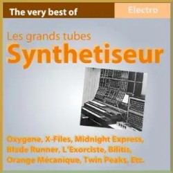 The Very Best Of: Les Grands Tubes – Synthétiseur